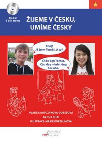 Žijeme v Česku. umíme česky Vietnamština Žijeme v Česku. umíme česky Vietnamština