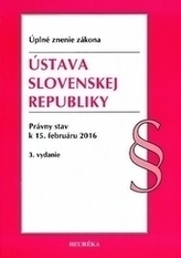 Ústava SR. Úzz, právny stav k 15.februáru 2016, 3.vydanie