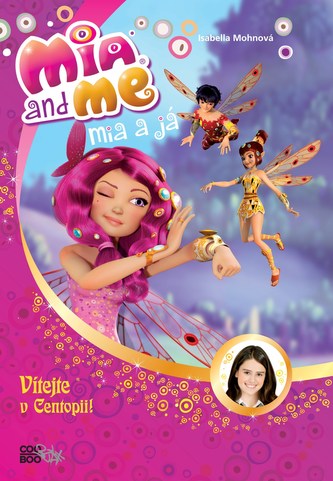 Mia a já: Vítejte v Centopii!