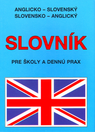 Anglicko - slovenský slovensko - anglický slovník