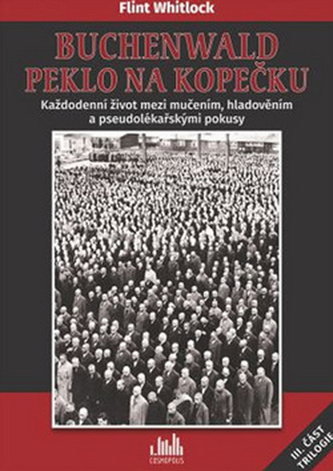 Buchenwald - Peklo na kopečku
