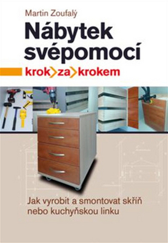 Nábytek svépomocí - krok za krokem