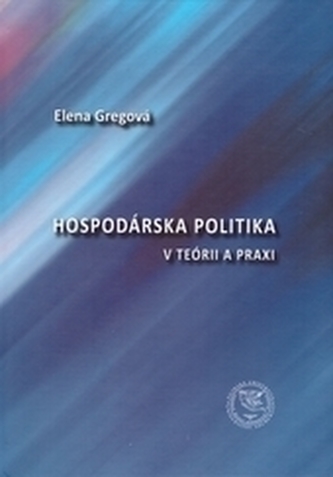 Hospodárska politika v teórii a praxi