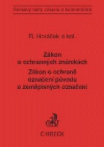 Zákon o ochranných známkách. Zákon o ochraně označení původu a zeměpisných označení