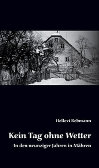 Kein Tag ohne Wetter / Ani den bez počasí