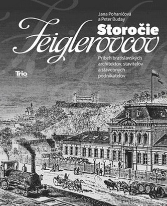 Storočie Feiglerovcov Storočie Feiglerovcov
