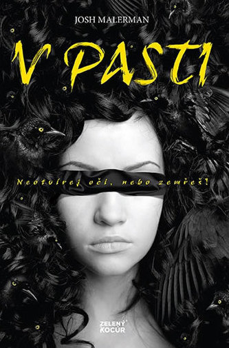 V pasti - Neotvírej oči, nebo zemřeš!