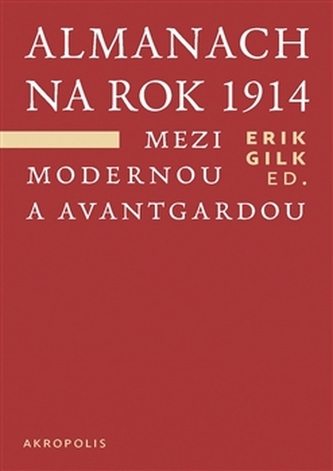 Almanach na rok 1914. Mezi modernou a avantgardou