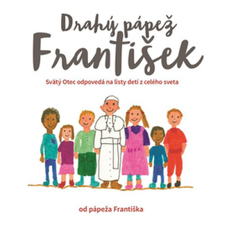 Drahý pápež František