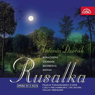 CESKA FILHARMONIE/NEUMANN VACLAV: DVORAK : RUSALKA. OPERA O 3 DEJSTVICH