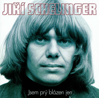 Jiří Schelinger: Jsem prý blázen jen