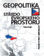 Geopolitika středoevropského prostoru