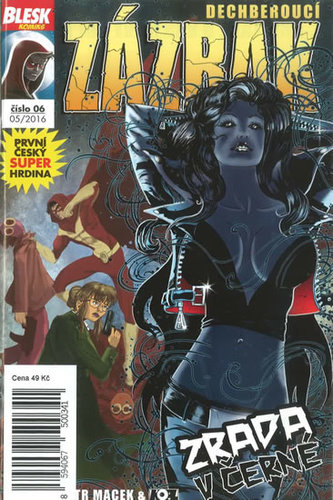 Blesk komiks 06 - Dych vyrážajúci zázrak - Zrada v čiernej 5/2016