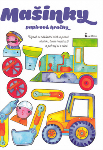 Papírové hračky Mašinky