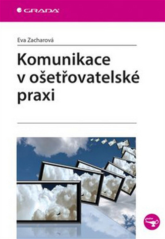 Komunikace v ošetřovatelské praxi