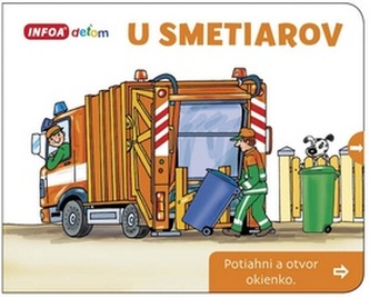 Otvor okienko - U smetiarov