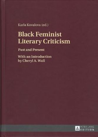 Black Feminist Literary Criticism Past and present