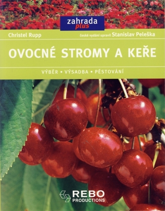 Ovocné stromy a keře - edice Zahrada plus