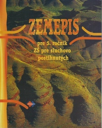 Zemepis pre 5. ročník ZŠ pre sluchovo postihnutých