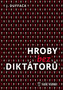 Hroby bez diktátorů