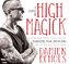 A Course in High Magick: Evoking Divine Energy to Heal Your Past, Transcend Your Limitations, and Step Into Your True Potential