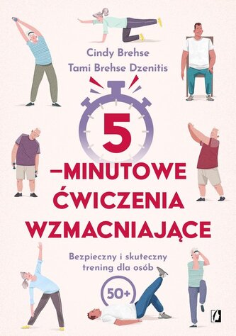 5-minutowe ćwiczenia wzmacniające 5-minutowe ćwiczenia wzmacniające