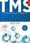 TMS und EMS - Fakten lernen