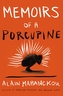 Memoirs of a Porcupine