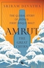 Amrut—The Great Churn