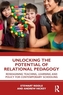 Unlocking the Potential of Relational Pedagogy