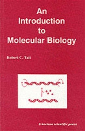 An Introduction to Molecular Biology
