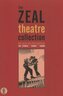 Zeal Theatre Collection: Three plays