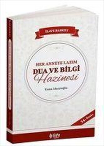 Her Anneye Lazim Dua ve Bilgi Hazinesi