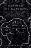 Mapping the Darkness