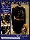 More Army Blue: The Uniform of Uncle Sam's Regulars 1874-1887