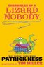 Chronicles of a Lizard Nobody