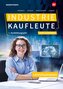 Industriekaufleute. 1. Ausbildungsjahr Lernsituationen