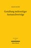Gestaltung mehrseitiger Austauschverträge