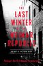 The Last Winter of the Weimar Republic
