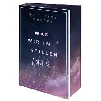 Was wir im Stillen fühlten