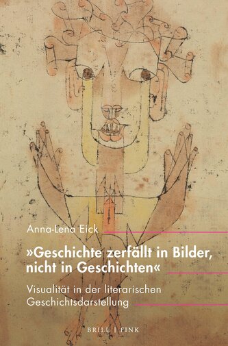 "Geschichte zerfällt in Bilder, nicht in Geschichten"