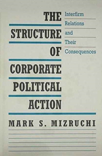 The Structure of Corporate Political Action