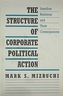 The Structure of Corporate Political Action