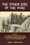 The Other Side of the Wire Volume 4