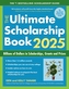 The Ultimate Scholarship Book 2025