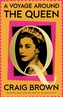 A Voyage Around the Queen