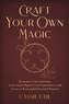 Craft Your Own Magic