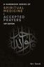 A Handbook Series of Spiritual Medicine + Accepted Prayers Gift Edition