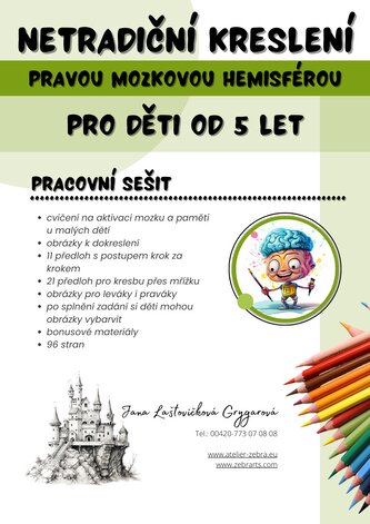Netradiční kreslení pravou mozkovou hemisférou pro děti od 5 let