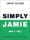 Simply Jamie: Celebrate the Joy of Food